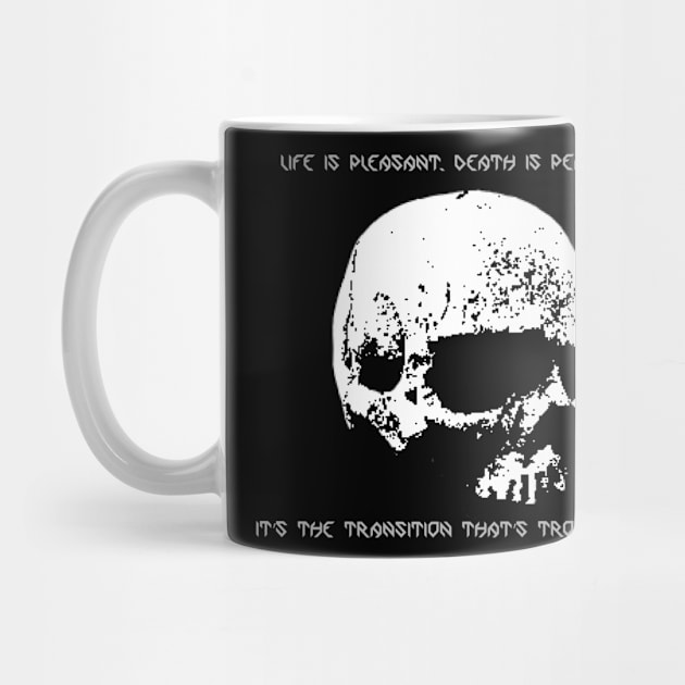 Life is pleasant. Death is peaceful. - Asimov - Ver. 3 by RAdesigns